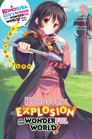 [この素晴らしい世界に爆焔を! 02] • Konosuba · An Explosion on this Wonderful World! - Volume 02 - Yunyun's Turn